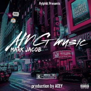 Dengarkan AMG music (Explicit) lagu dari Mark Jacob dengan lirik