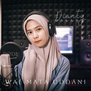 Album Wae Mata Uddani from Dianty Oslan