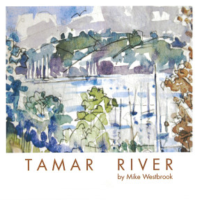 收聽Mike Westbrook的Tamar River歌詞歌曲