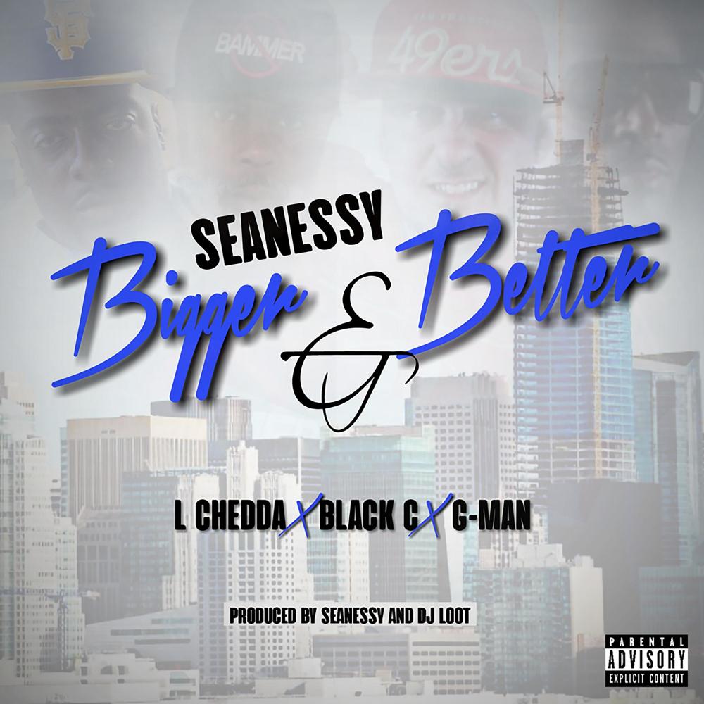 Bigger And Better (feat. Black C, L Chedda & G-Man) (Explicit)