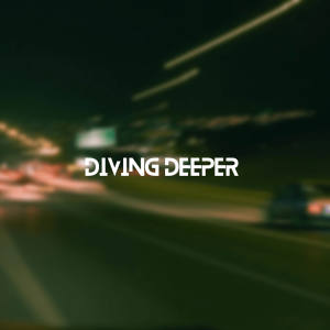 ดาวน์โหลดและฟังเพลง Diving Deeper (Explicit) พร้อมเนื้อเพลงจาก Jinz