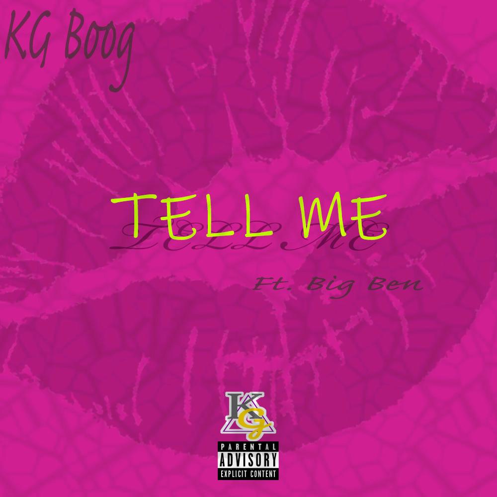 Tell Me (feat. Big Ben) (Explicit)