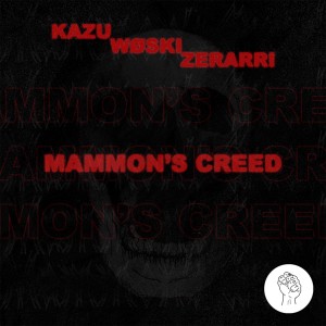 ดาวน์โหลดและฟังเพลง Mammon's Creed (Explicit) พร้อมเนื้อเพลงจาก Kazu