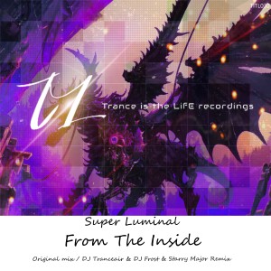 收聽Super Luminal的From The Inside (DJ Frost Radio Edit Remix)歌詞歌曲