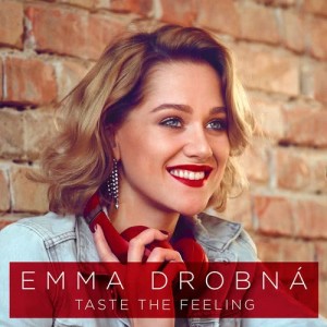 收聽Emma Drobna的Taste The Feeling歌詞歌曲