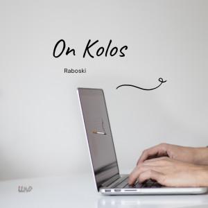 Raboski的專輯On Kolos
