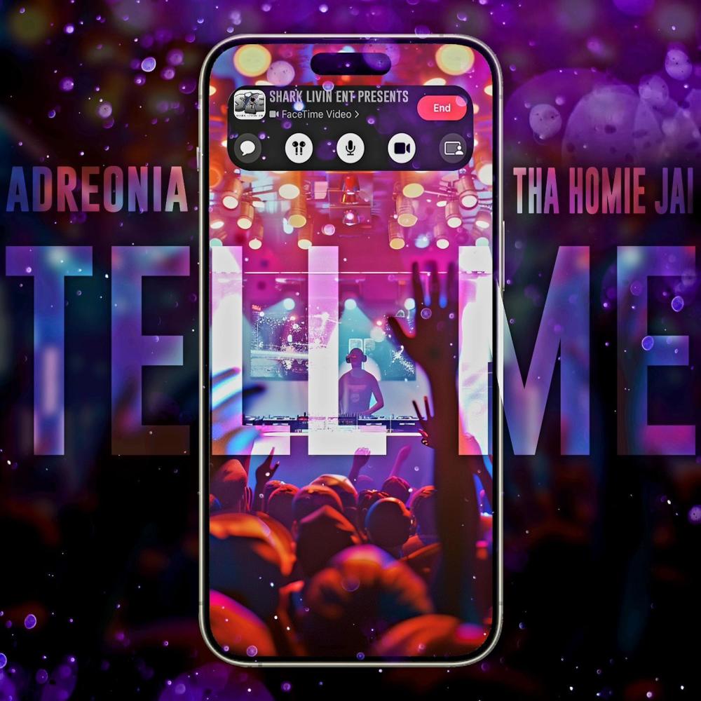 TELL ME (feat. Tha Homie Jai) (Explicit)