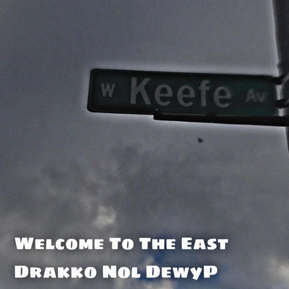 Welcome To The East (feat. DewyP) (Explicit)