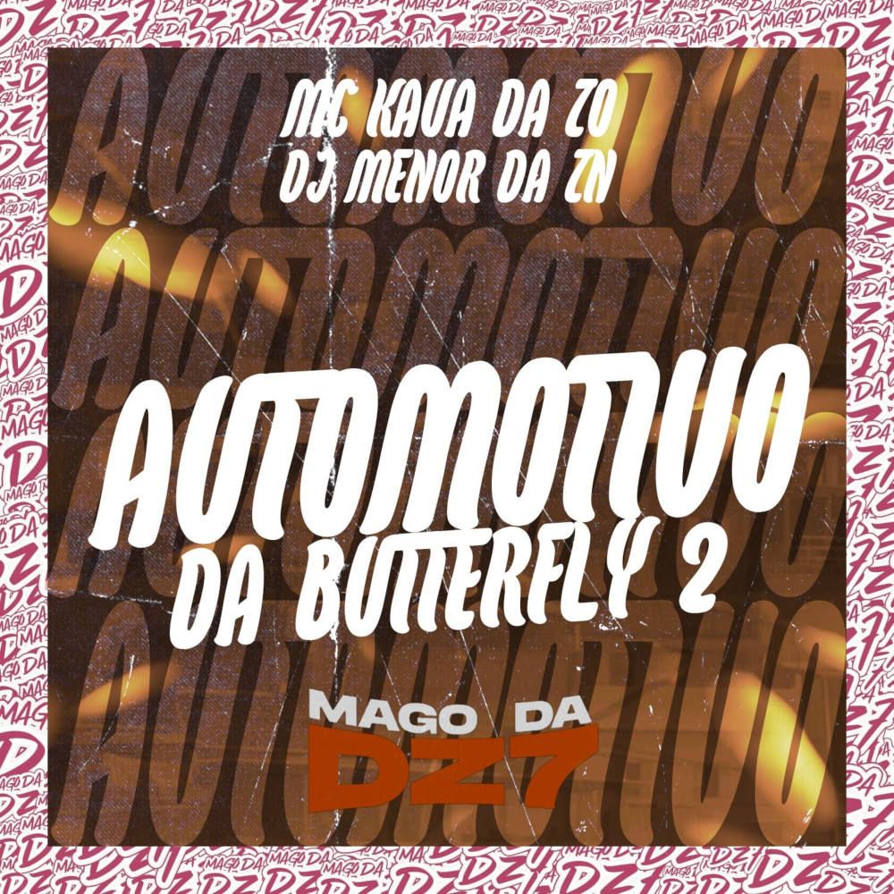Automotivo da Butterfly 2 (Explicit)