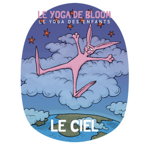 Le yoga de Bloom的專輯Voyage dans le ciel