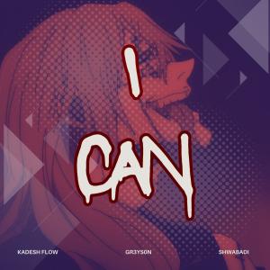 I Can (Explicit)