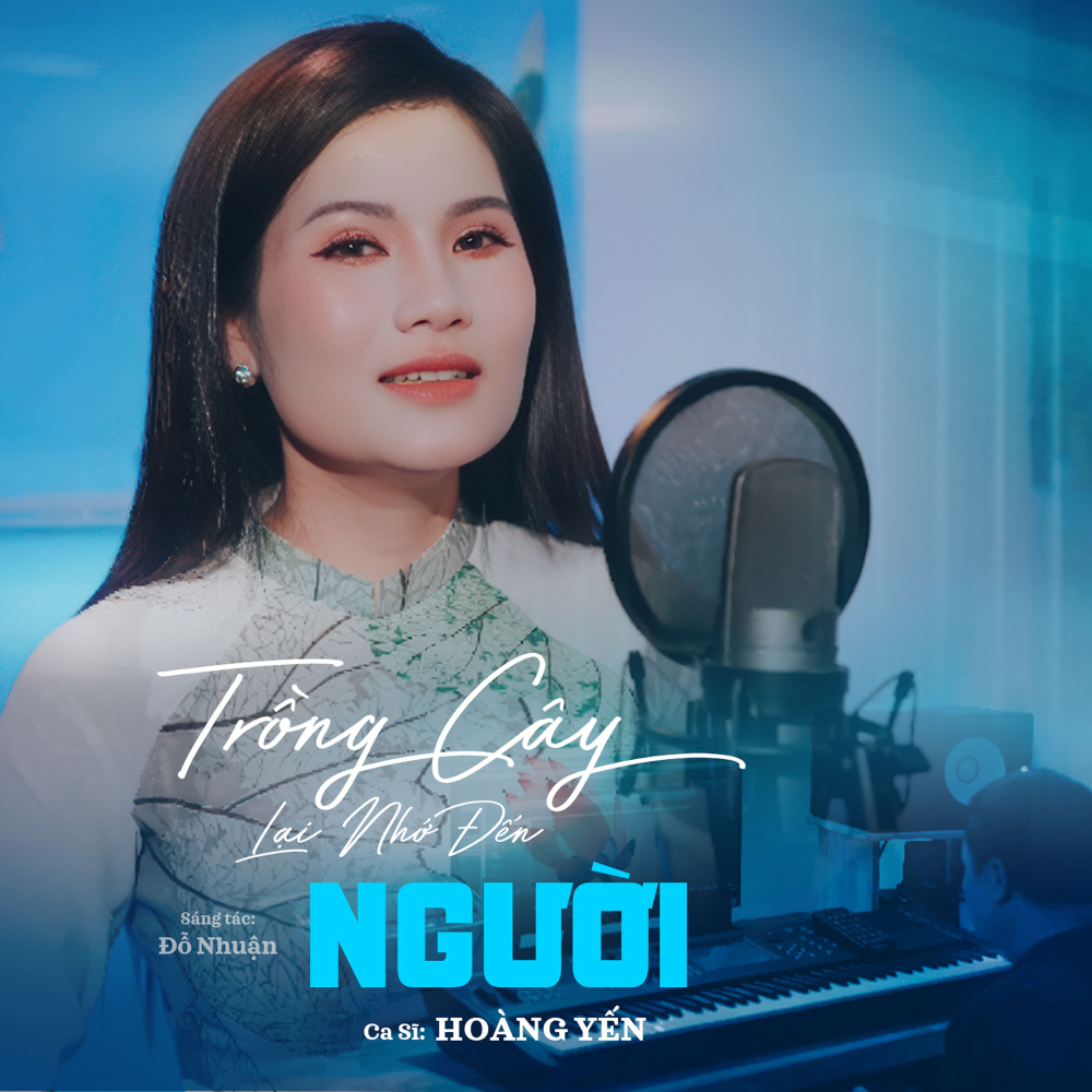 Trồng Cây Lại Nhớ Đến Người