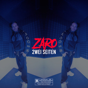 Zaro的专辑2wei Seiten (Explicit)