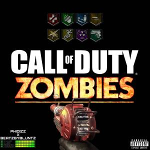 อัลบัม Zombies (feat. Phidizz) (Explicit) ศิลปิน BeatzbyBluntz