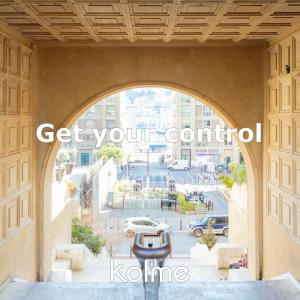 Listen to Get your control song with lyrics from kolme