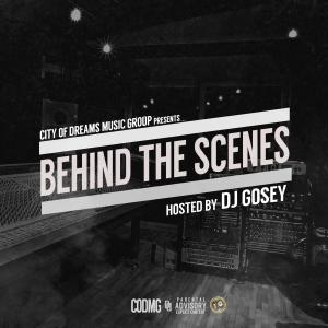David Gosey的專輯Behind the Scenes (Explicit)