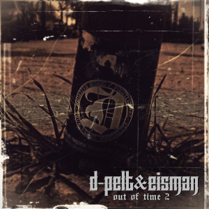 Album Out of Time 2 (Explicit) from D-PELT