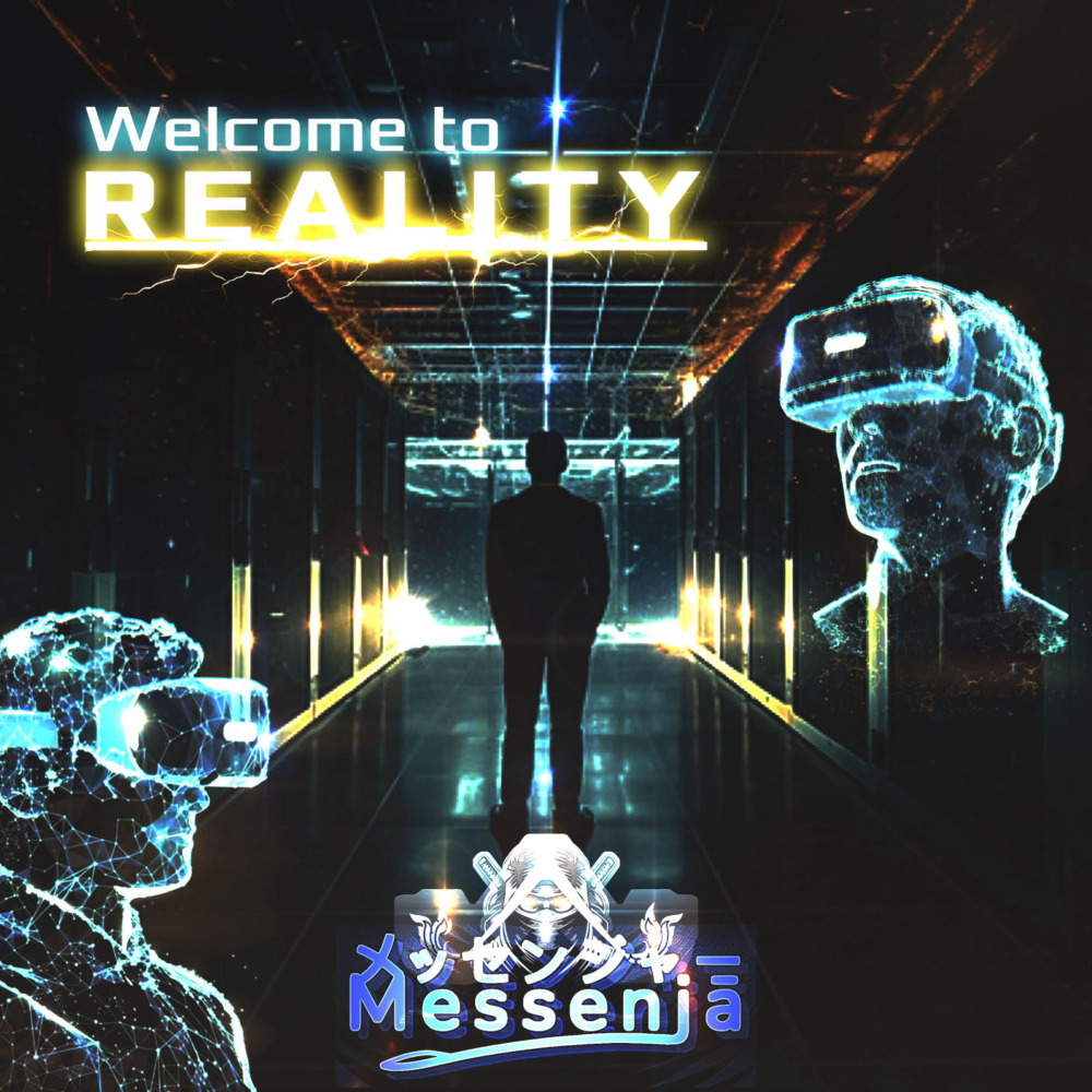 Welcome to Reality