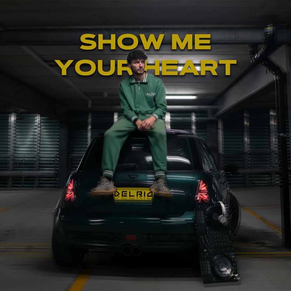 Show Me Your Heart