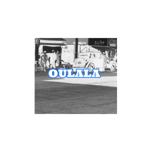 Listen to Oulala song with lyrics from Elias