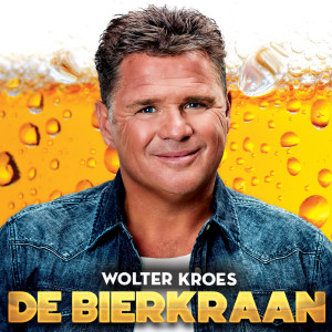 收聽Wolter Kroes的De Bierkraan歌詞歌曲