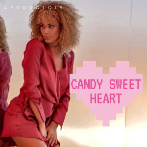 Dengarkan Candy Sweet Heart (Explicit) lagu dari Afrogoldie dengan lirik