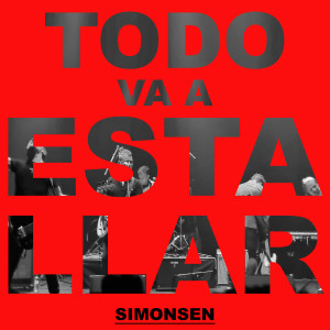 Album Todo Va A Estallar from Simonsen