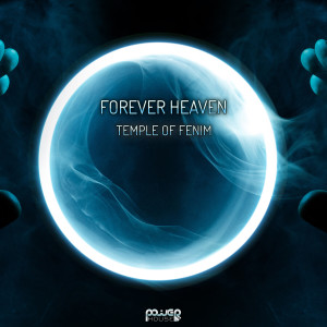 Forever Heaven的專輯Temple Of Fenim