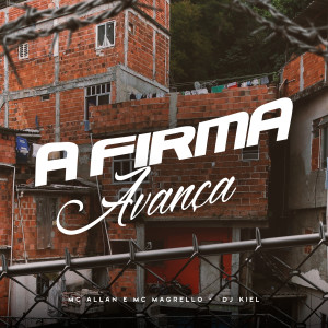 Album A Firma Avança from Mc Magrello