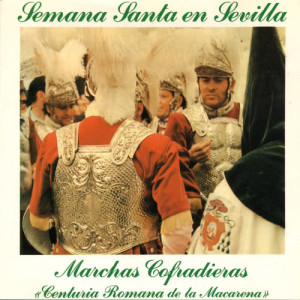 ดาวน์โหลดและฟังเพลง Evocacion พร้อมเนื้อเพลงจาก Banda de Cornetas y Tambores de la Centuria Romana de la Macarena