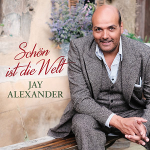 收聽Jay Alexander的Dein ist mein ganzes Herz歌詞歌曲