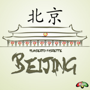 อัลบัม Beijing ศิลปิน Humberto Fabrette