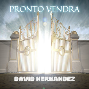 Album Pronto Vendrá from David Hernandez