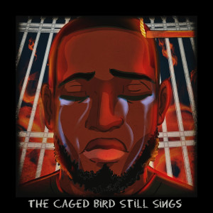 Listen to The Caged Bird Still Sings song with lyrics from Ari Voxx