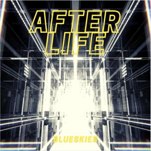 Blueskies的專輯After Life