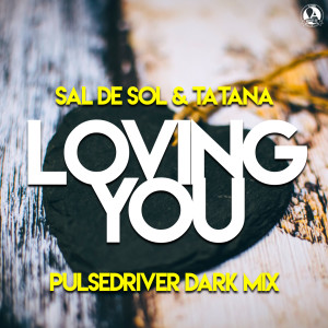 ดาวน์โหลดและฟังเพลง Loving You (Extended Mix) พร้อมเนื้อเพลงจาก Sal De Sol