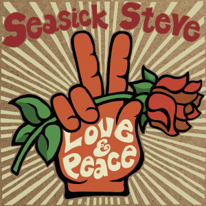 收聽Seasick Steve的Love & Peace歌詞歌曲