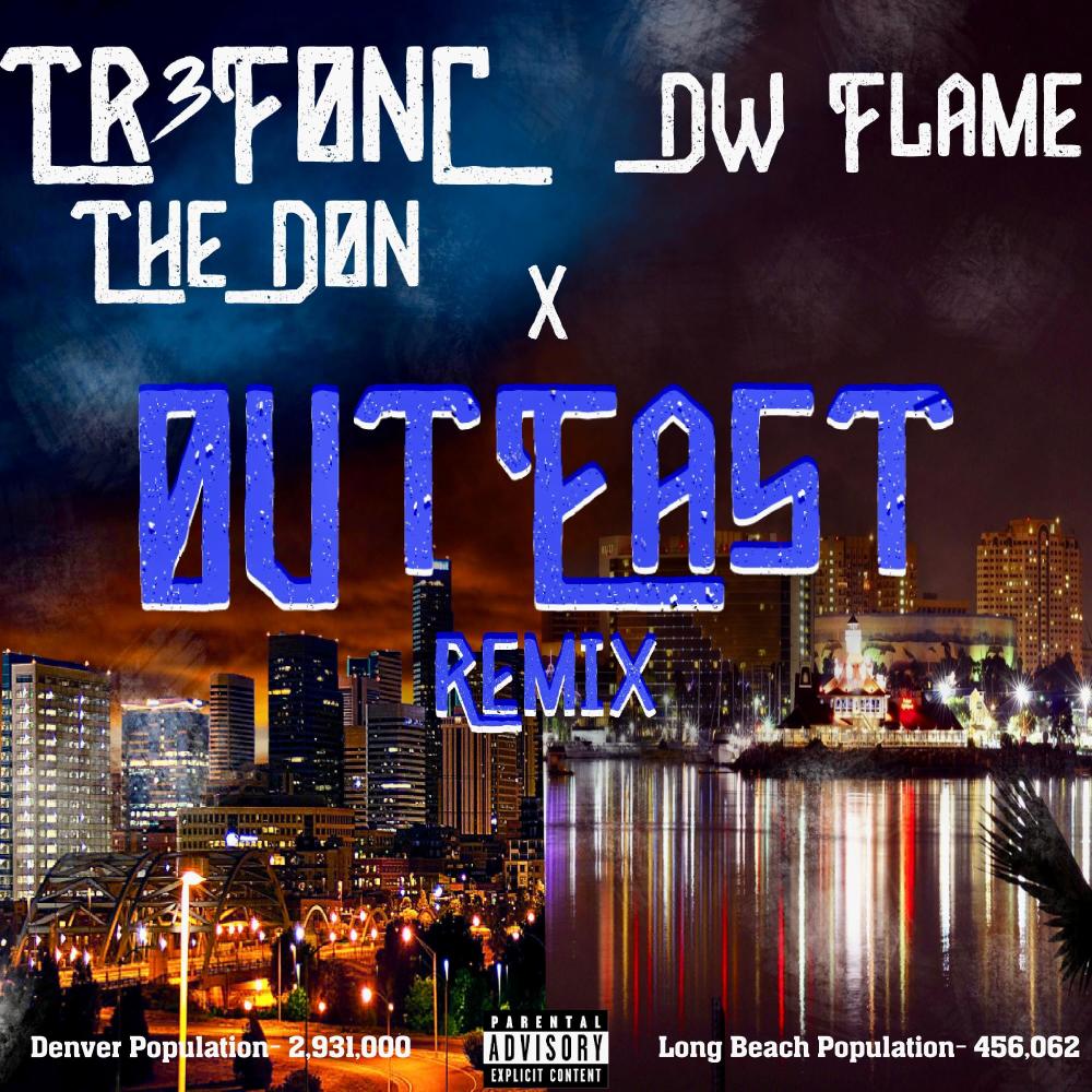 Out East 3mix (feat. DW Flame) (Explicit)