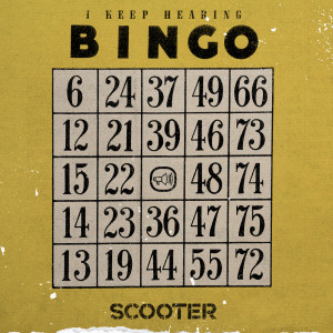 Scooter的專輯I Keep Hearing Bingo