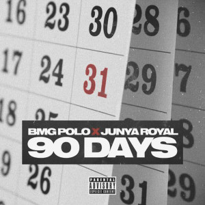 收聽BMG Polo的90 Days (Explicit)歌詞歌曲