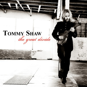 Tommy Shaw的專輯The Great Divide