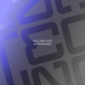 Album Afterdark from William Kiss