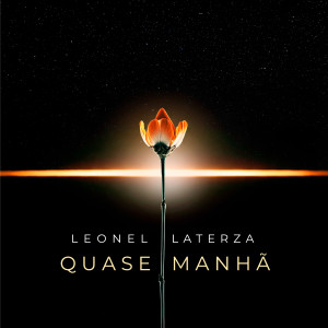 Leonel Laterza的專輯Quase Manhã