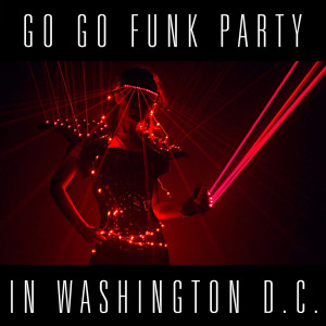Various Artists的專輯Go Go Funk Party in Washington D.C.