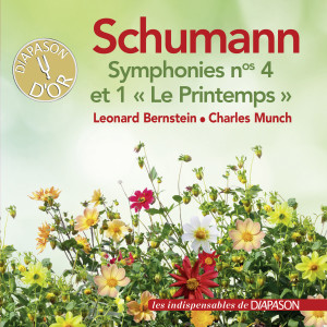 Schumann: Symphonies No. 1 "Le printemps" & No. 4