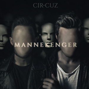 Cir.Cuz的專輯Mannekenger