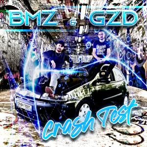 Dengarkan lagu Crash Test (Explicit) nyanyian BMZ dengan lirik