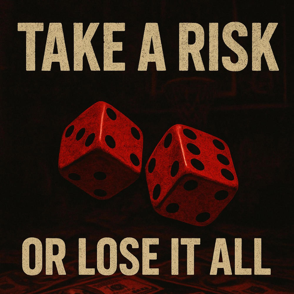 Take a risk (Explicit)
