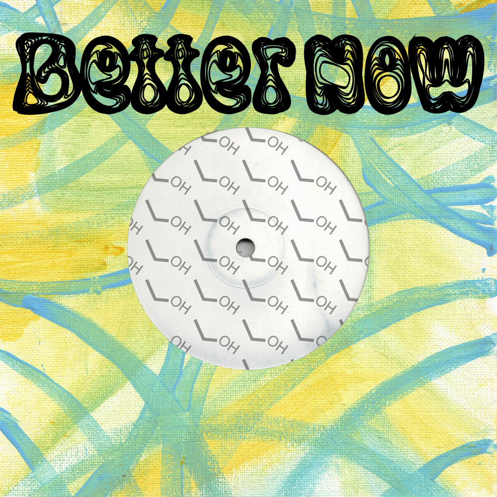 Better Now