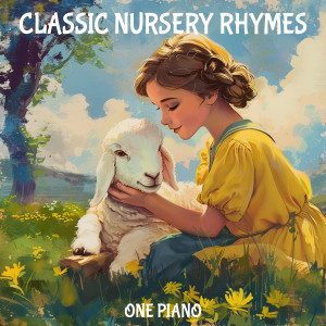 One Piano的專輯Classic Nursery Rhymes